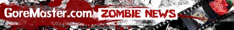 Zombie News at GoreMaster.com